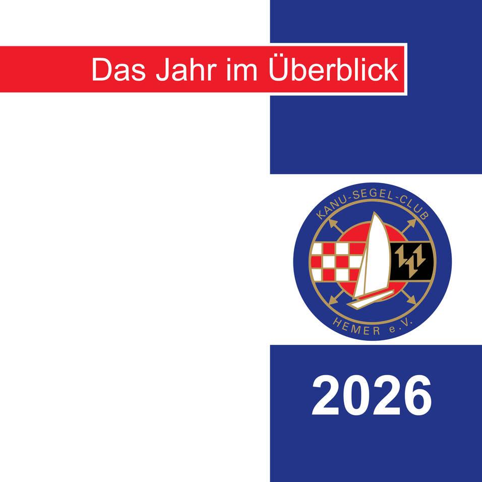 Cover eines Jahresberichts 2026 des Kanu-Segel-Clubs Hemer mit Logo und Titel &bdquo;Das Jahr im &Uuml;berblick&ldquo;.