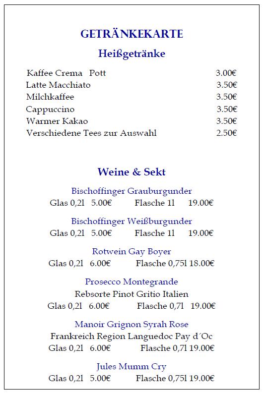 Getr&auml;nkekarte mit Preisen f&uuml;r Hei&szlig;getr&auml;nke, Weine und Sekt in &uuml;bersichtlicher Auflistung.